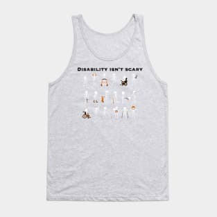 Disability Isn’t Scary Tank Top